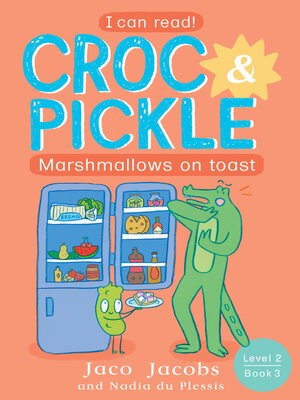 cover image of Croc & Pickle, Level 2, Book 3